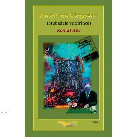 Manoli'nin Gözyaşları (Mübadele Ve Şirince)