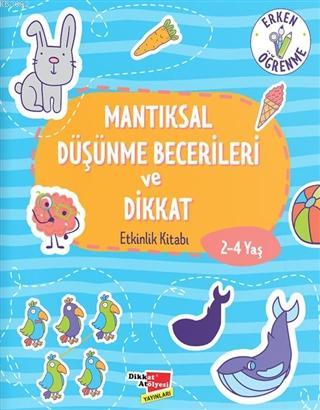 Mantıksal Düşünme Becerileri ve Dikkat Etkinlik Kitabı