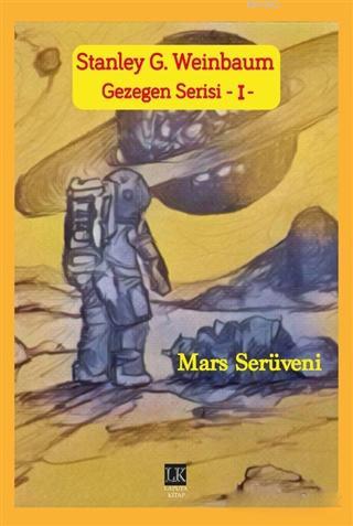 Mars Serüveni - Gezegen Serisi 1 Stanley G. Weinbaum