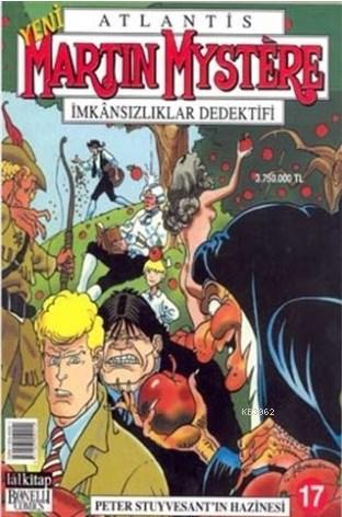 Martin Mystere  İmkansızlıklar Dedektifi Peter Stuyvesant'ın Hazinesi Sayı: 17