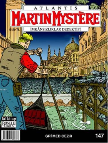 Martin Mystere İmkansızlıklar Dedektifi Sayı: 147 Atlantis Gri Med Cezir