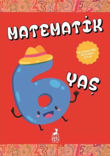 Matematik 6 Yaş - Matematiği Sevdiren Kitap Ercan Portakal