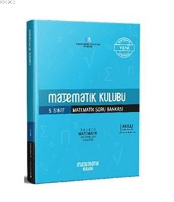 Matematik Kulübü 5. Sınıf Matematik Soru Bankası Matematik Kulübü