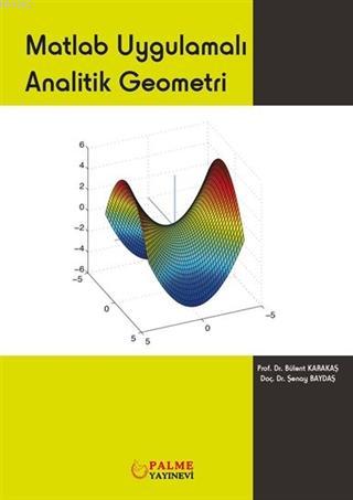 Matlab Uygulamalı Analitik Geometri Şenay Baydaş