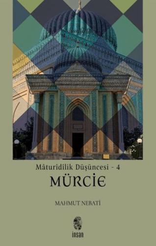 Maturidilik Düşüncesi 4 - Mürcie Mahmut Nebati