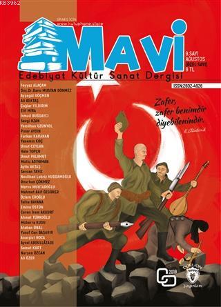 Mavi Edebiyat Kültür Sanat Dergisi Sayı: 9 Ağustos 2019