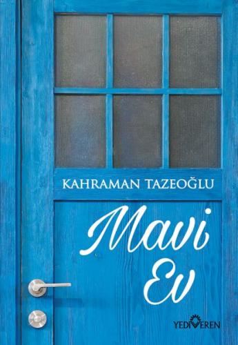 Mavi Ev Kahraman Tazeoğlu