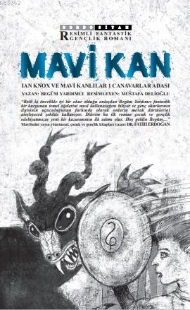 Mavi Kan - Ian Knox ve Mavi Kanlılar 1 Canavarlar Adası