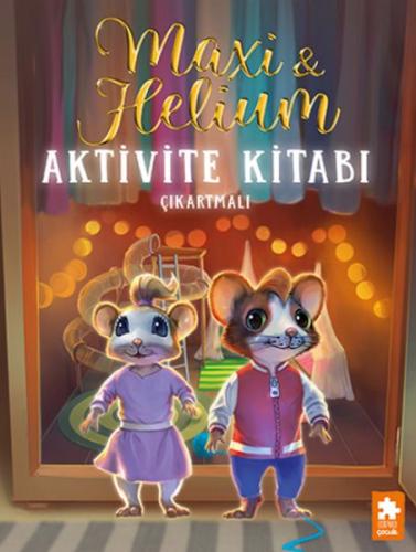 Maxi & Helium – Aktivite Kitabı Camilla Brinck