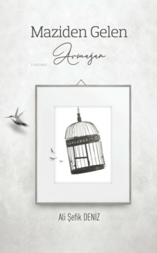 Maziden Gelen Armağan Ali Şefik Deniz