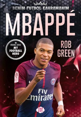 Mbappe– Benim Futbol Kahramanım Rob Green