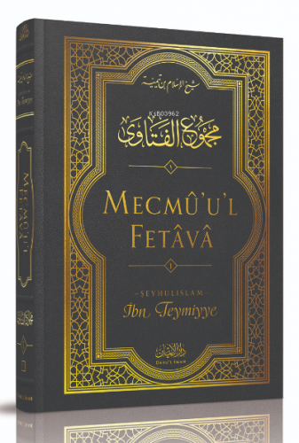 Mecmû'u'l-Fetâvâ (1. cilt) İbn Teymiyye