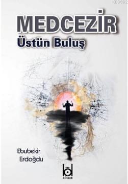 Medcezir - Üstün Buluş