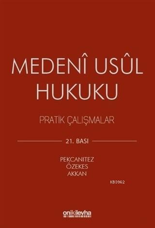 Medeni Usul Hukuku Pratik Çalışmalar