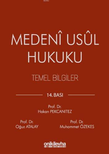 Medeni Usul Hukuku Temel Bilgiler