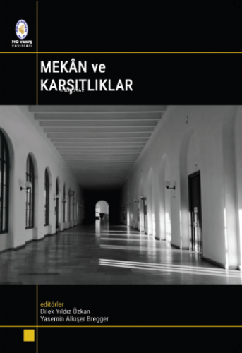 Mekân ve Karşıtlıklar Kolektif
