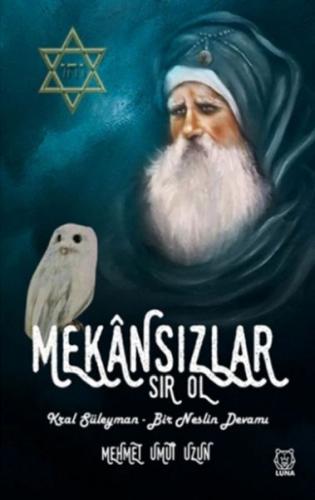 Mekansızlar - Kral Süleyman-Bir Neslin Devamı Mehmet Umut Uzun