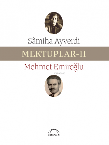 Mektuplar-11 Mehmet Emiroğlu