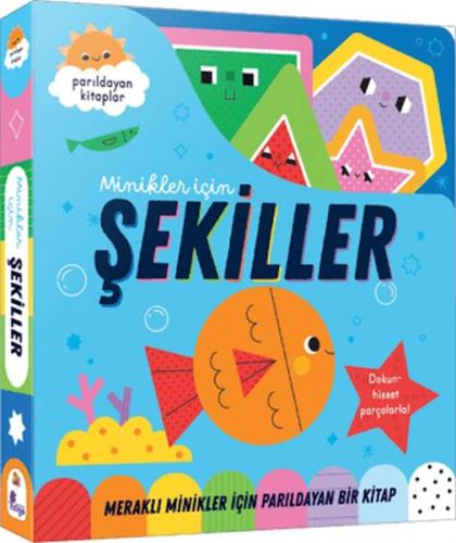 Meraklı Minikler İçin Dokun Hisset - Şekiller Kolektif