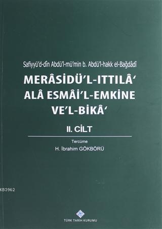 Merasidü'l-Ittıla' Ala Esmai'l Emkine Ve'l-Bika 2.Cilt