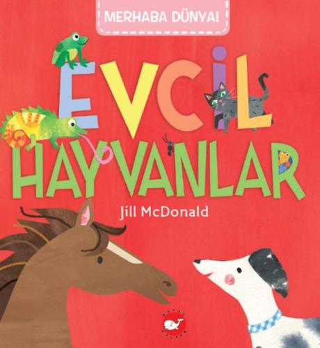 Merhaba Dünya - Evcil Hayvanlar Jill McDonald