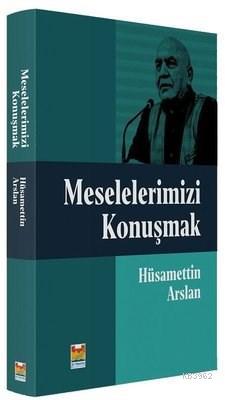 Meselelerimizi Konuşmak