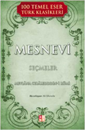 Mesnevi - Seçmeler Mevlana Celaleddin-i Rumi