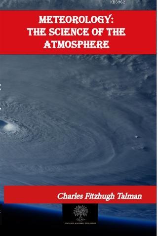 Meteorology: The Science of the Atmosphere