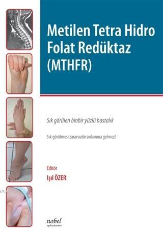 Metilen Tetra Hidro Folat Redüktaz (MTHFR) Işıl Sözer