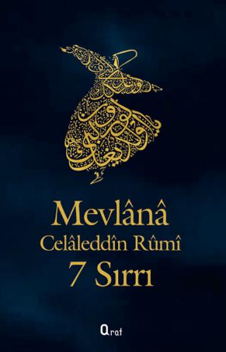 Mevlana Celaleddin Rumi'nin 7 Sırrı Kollektif