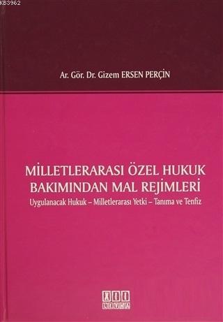 Milletlerarası Özel Hukuk Bakımından Mal Rejimleri