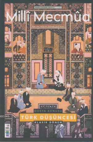 Milli Mecmua Sayı 7 / Mart - Nisan 2019; Milli Mecmua Dergisi