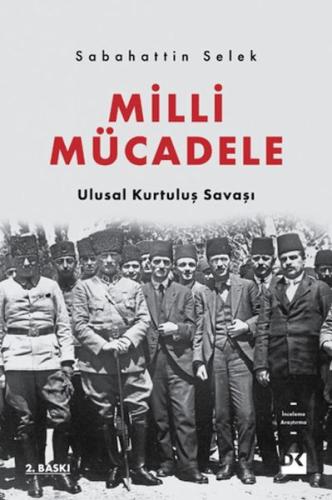 Milli Mücadele - Ulusal Kurtuluş Savaşı