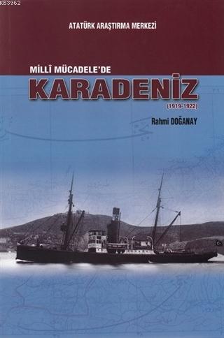 Milli Mücadele'de Karadeniz (1919-1922)