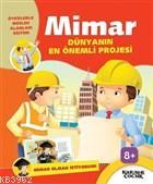 Mimar Dünyanın En Önemli Projesi - Mimar Olmak İstiyorum