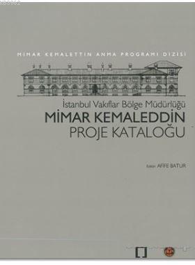 Mimar Kemaleddin Proje Kataloğu