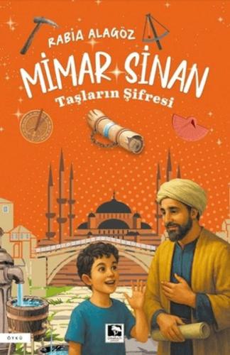 Mimar Sinan - Taşların Şifresi Rabia Alagöz