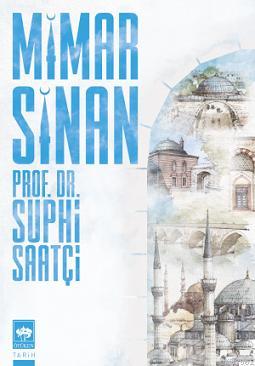 Mimar Sinan Suphi Saatçi