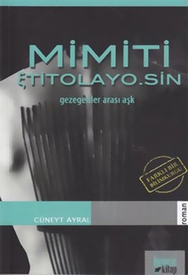 Mimiti - Titolayo.sin Cüneyt Ayral