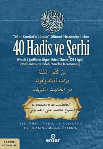“Min Kunuzi’s-Sünne” Sünnet Hazinelerinden 40 Hadis ve Şerhi Muhammed 