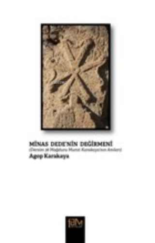 Minas Dede'nin Değirmeni