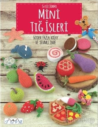 Mini Tığ İşleri Susie Johns
