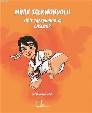 Minik Taekwondocu Yiğit Taekwondo'ya Başlıyor Duygu Sevinç