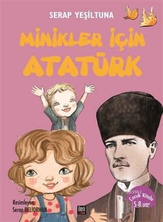Minikler İçin Atatürk Serap Yeşiltuna