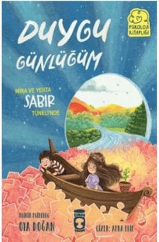Mira ve Yekta Sabır Tüneli’nde- Duygu Günlüğüm