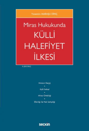 Miras Hukukunda Külli Halefiyet İlkesi