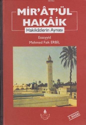 Mir'at'ül Hakaik; Hakikatlerin Aynası