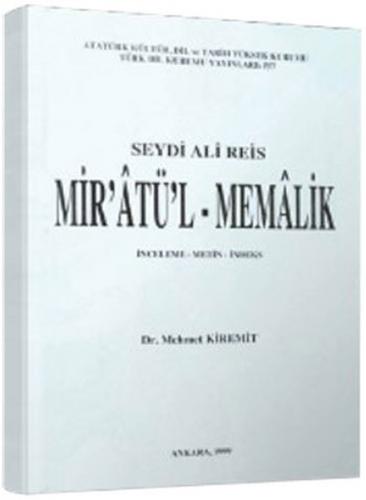 Mir'atü'l-Memalik (Seydi Ali Reis) Mehmet Kiremit