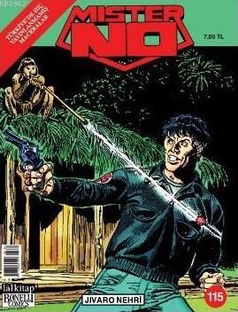 Mister No Sayı: 115 Jivaro Nehri