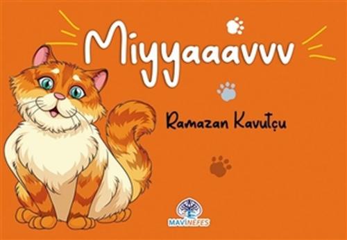 Miyyaaavvv Ramazan Kavutçu